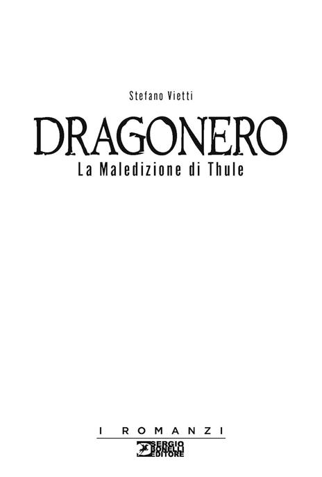 La maledizione di Thule. Dragonero - Stefano Vietti - 2