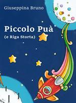 Piccolo Puà (e Riga Storta)