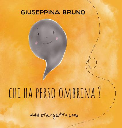 Chi ha perso Ombrina? Ediz. illustrata - Giuseppina Bruno - copertina