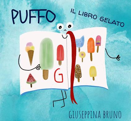Puffo. Il libro gelato. Ediz. a colori - Giuseppina Bruno - copertina