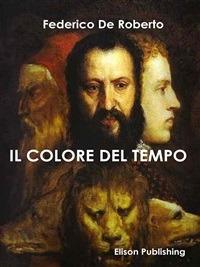 Il colore del tempo - Federico De Roberto - ebook