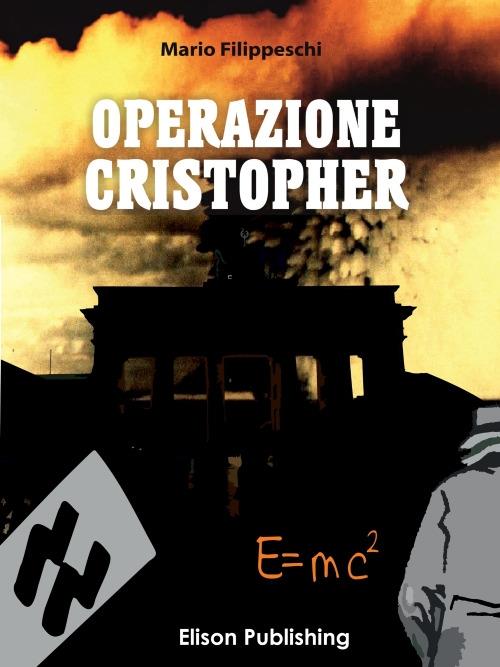 Operazione Cristopher - Mario Fillippeschi - copertina