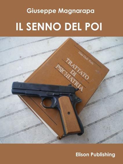 Il senno del poi - Giuseppe Magnarapa - copertina