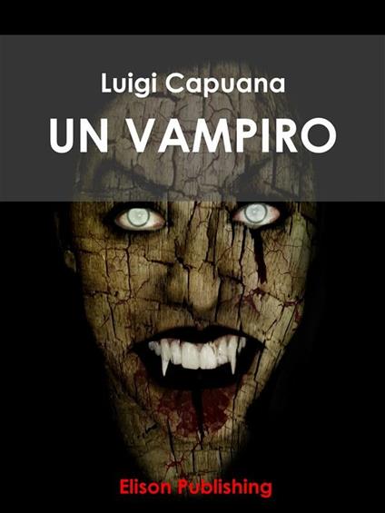 Un vampiro - Luigi Capuana - ebook