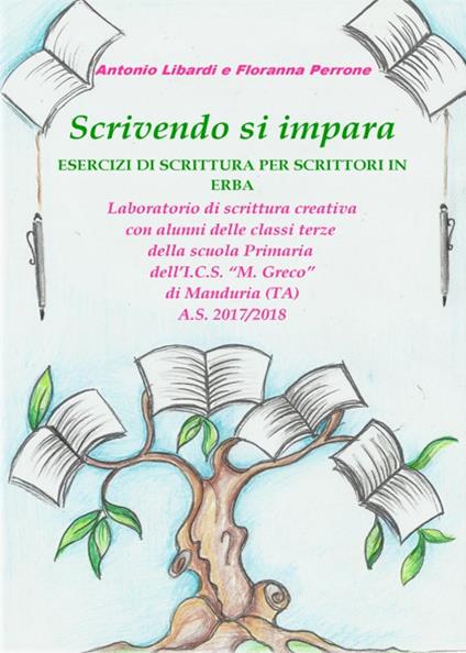 Scrivendo si impara. Esercizi di scrittura per scrittori in erba - copertina
