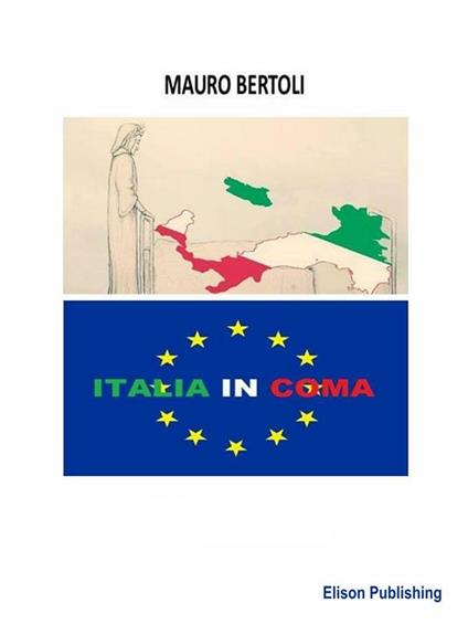 Italia in coma - Mauro Bertoli - ebook