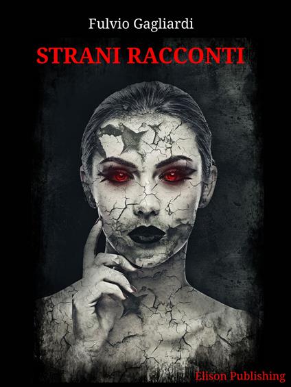 Strani racconti - Fulvio Gagliardi - ebook