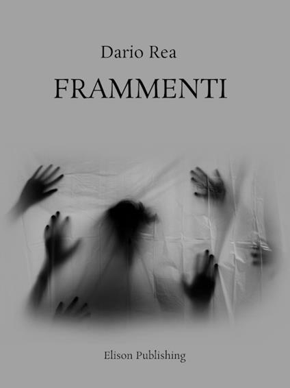 Frammenti - Dario Rea - ebook