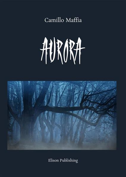 Aurora - Camillo Maffia - ebook