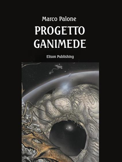 Progetto Ganimede - Marco Palone - ebook