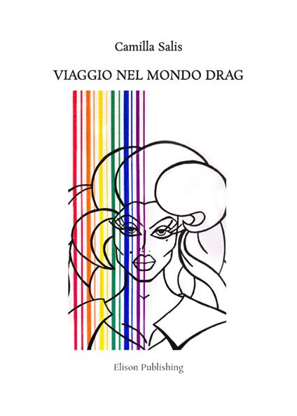 Viaggio nel mondo Drag - Camilla Salis - ebook