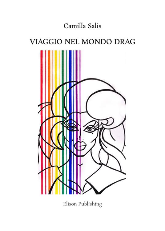 Viaggio nel mondo Drag - Camilla Salis - ebook