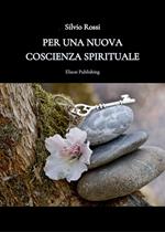 Per una nuova coscienza spirituale