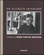 Un silenzio interiore. I ritratti di Henri Cartier-Bresson