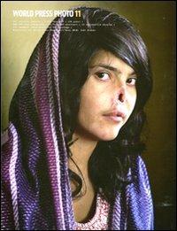 World Press Photo 2011. Ediz. illustrata - copertina