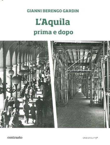 L'Aquila prima e dopo - Gianni Berengo Gardin - copertina