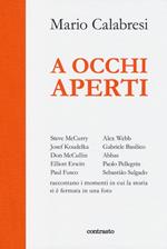 A occhi aperti. Ediz. illustrata