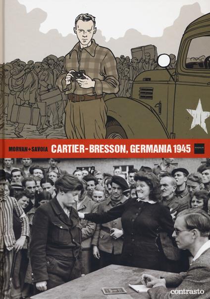 Cartier-Bresson, Germania 1945 - Jean-David Morvan,Séverine Tréfouël - copertina