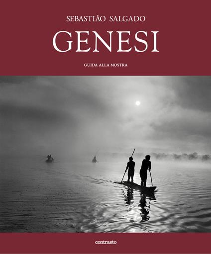 Sebastião Salgado. Genesi. Guida alla mostra. Ediz. illustrata - copertina