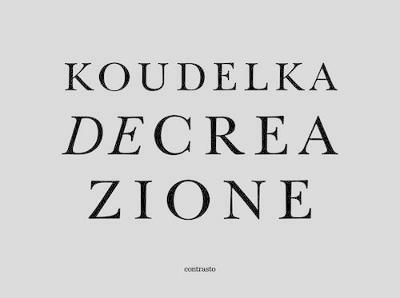 Decreazione. Ediz. italiana e inglese - Josef Koudelka - copertina