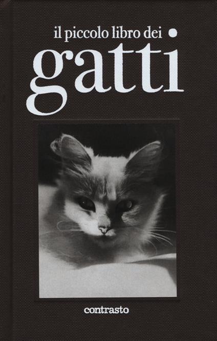Il piccolo libro dei gatti. Ediz. illustrata - copertina
