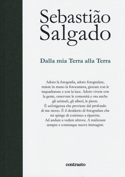 Dalla mia terra alla terra - Sebastião Salgado,Isabelle Francq - copertina