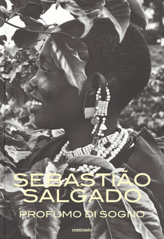 Profumo di sogno - Sebastião Salgado - 2