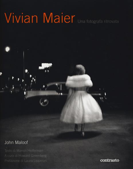 Vivian Maier. Una fotografa ritrovata - John Maloof - copertina