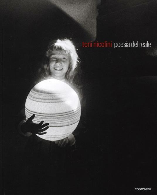 Toni Nicolini. Poesia del reale. Ediz. illustrata - copertina
