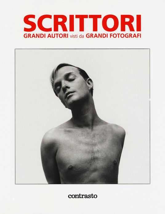 Scrittori. Grandi autori visti da grandi fotografi. Ediz. a colori - copertina