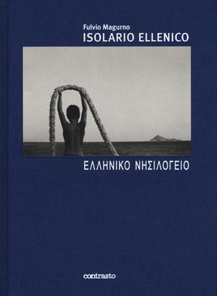Isolario ellenico. Ediz. illustrata - Fulvio Magurno - copertina