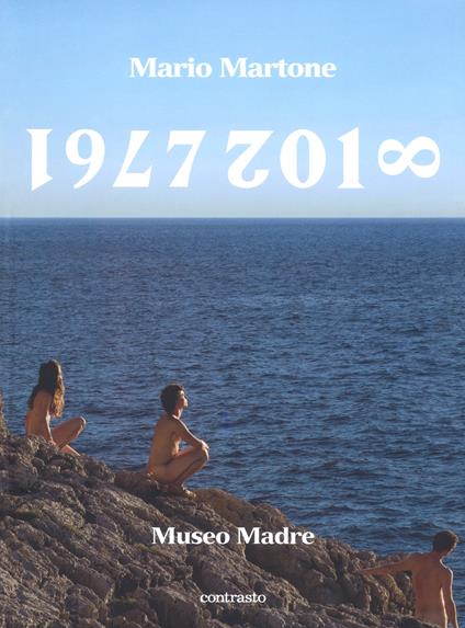 Mario Martone. 1977-2018 Museo Madre. Catalogo della mostra (Napoli, 1 giugno-8 ottobre 2018). Ediz. a colori - copertina