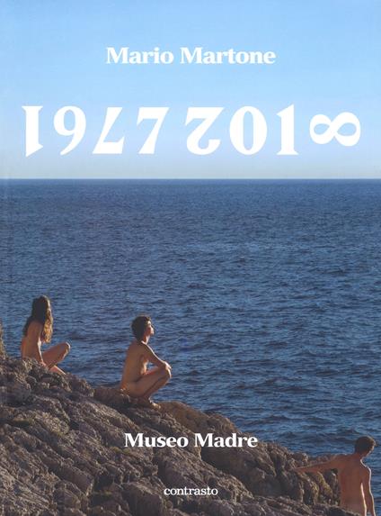 Mario Martone. 1977-2018 Museo Madre. Catalogo della mostra (Napoli, 1 giugno-8 ottobre 2018). Ediz. illustrata - copertina