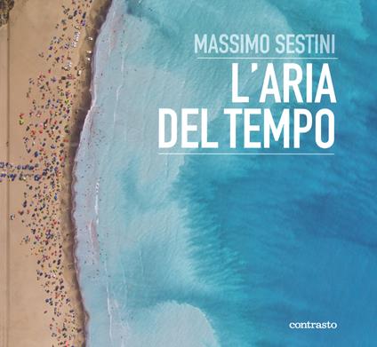 L'aria del tempo. Ediz. a colori - Massimo Sestini - copertina