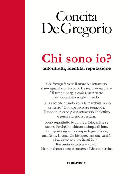 Chi sono io? Autoritratti, identità, reputazione. Ediz. a colori - Concita De Gregorio - copertina
