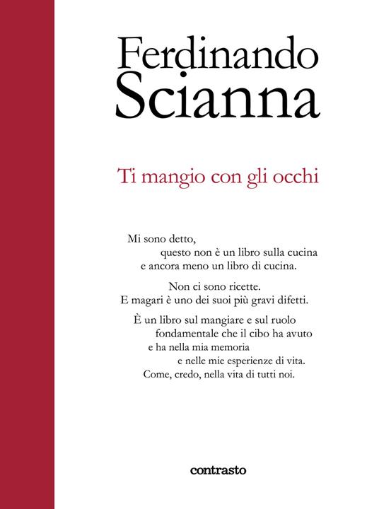 Ti mangio con gli occhi. Ediz. illustrata - Ferdinando Scianna - copertina