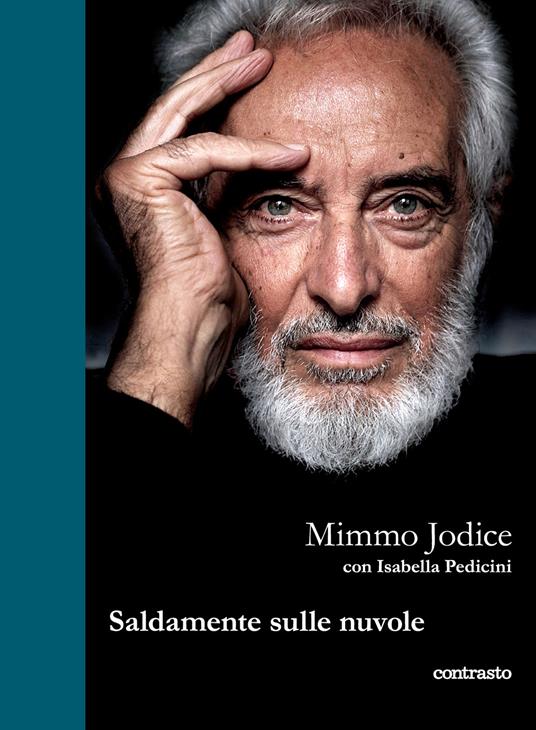 Saldamente sulle nuvole - Mimmo Jodice,Isabella Pedicini - copertina