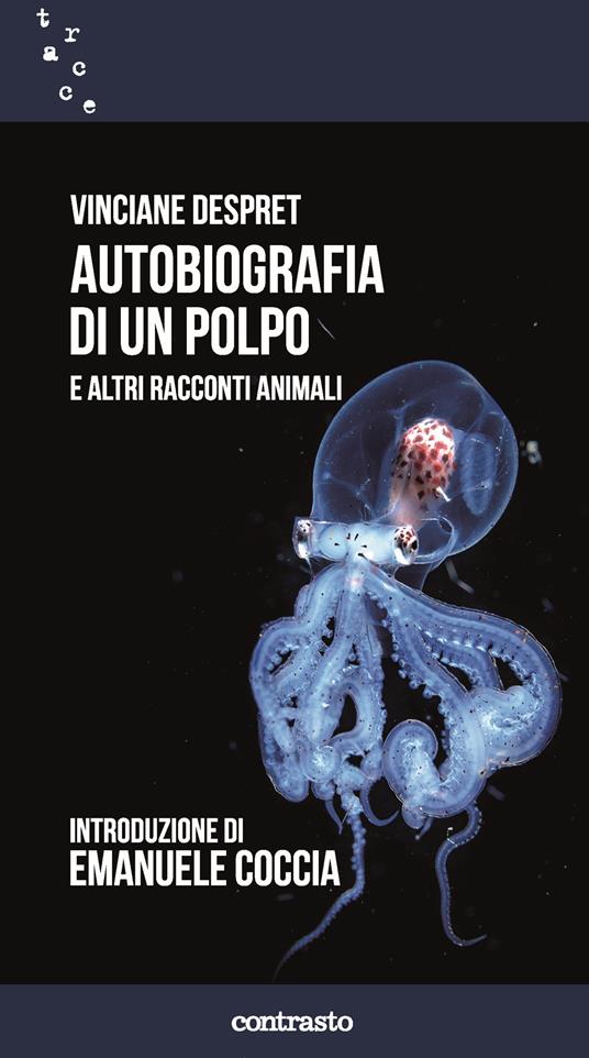 Autobiografia di un polpo e altri racconti animali - Vinciane Despret - copertina