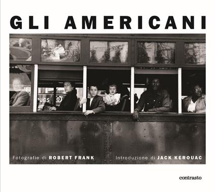 Gli americani. Ediz. illustrata - Robert Frank - copertina