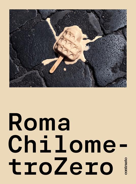 Roma ChilometroZero. Ediz. a colori - copertina