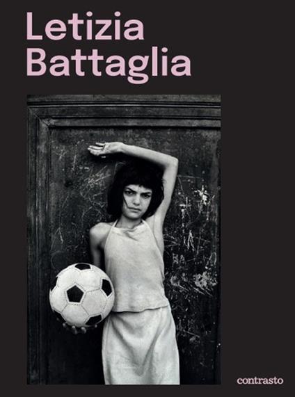 Letizia Battaglia. Ediz. illustrata - copertina