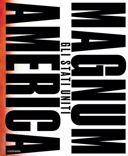Magnum America. Gli Stati Uniti. Ediz. a colori - copertina