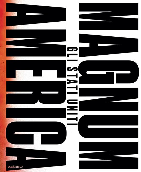 Magnum America. Gli Stati Uniti. Ediz. a colori - copertina