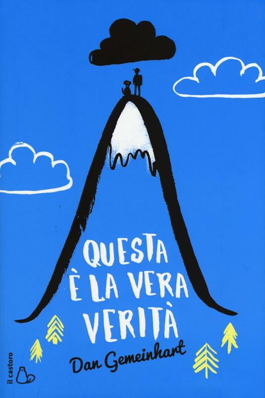 Questa è la vera verità - Dan Gemeinhart - copertina