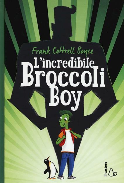 L'incredibile Broccoli Boy - Frank Cottrell Boyce - copertina