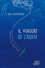 Il viaggio di Caden