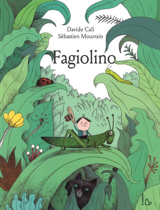 Fagiolino. Ediz. a colori - Davide Calì,Sébastien Mourrain - copertina