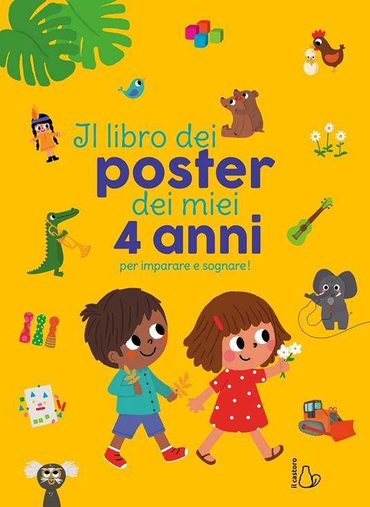 Il libro dei poster dei miei 4 anni per imparare e sognare! Ediz. a colori - Caroline & Virginie,Isabelle Jacqué - copertina