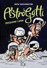 Missione Luna. AstroGatti