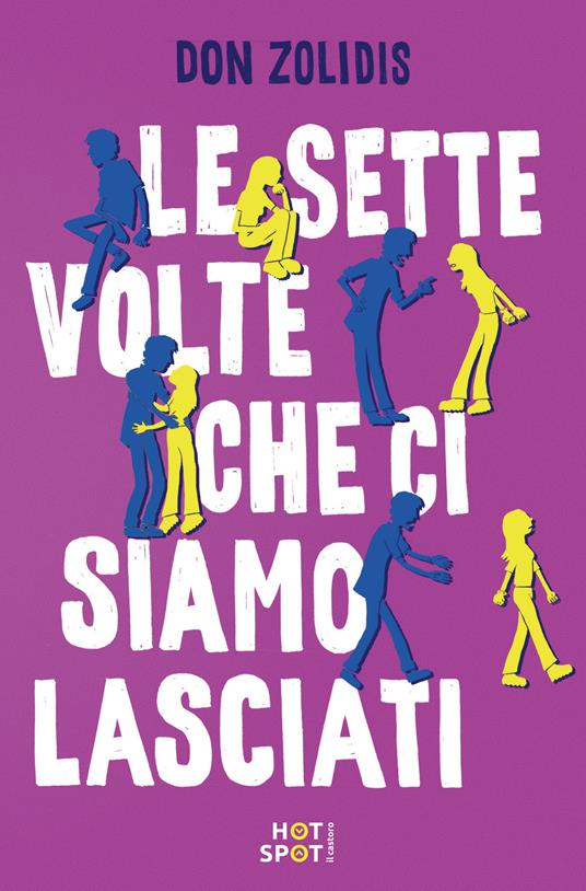 Le sette volte che ci siamo lasciati - Don Zolidis - copertina